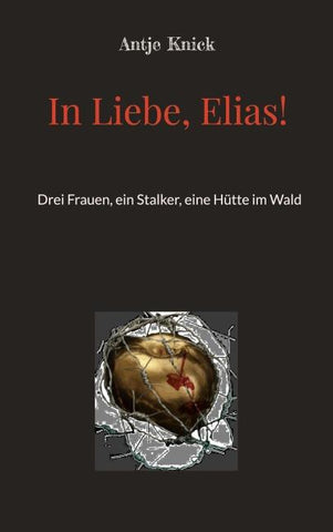 In Liebe, Elias!