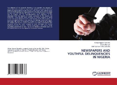 NEWSPAPERS AND YOUTHFUL DELINQUENCIES IN NIGERIA