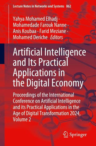 Artificial Intelligence and Its Practical Applications in the Digital Economy