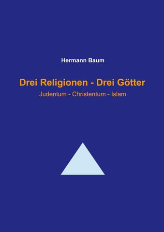 Drei Religionen - Drei Götter