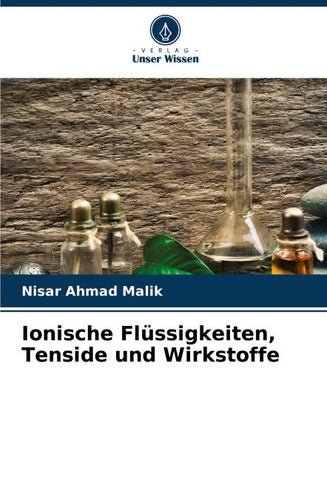 Ionische Flüssigkeiten, Tenside und Wirkstoffe