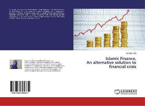 Islamic Finance, An alternative solution to financial crisis