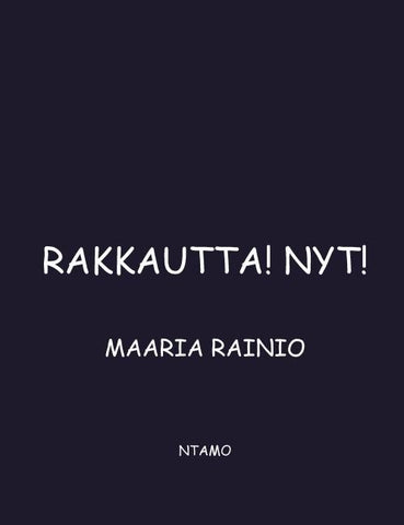 Rakkautta! Nyt!