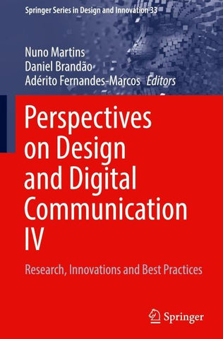 Perspectives on Design and Digital Communication IV
