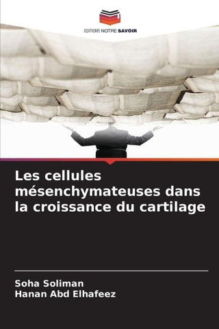 Les cellules mésenchymateuses dans la croissance du cartilage