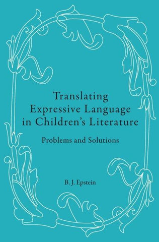 Translating Expressive Language in Children’s Literature