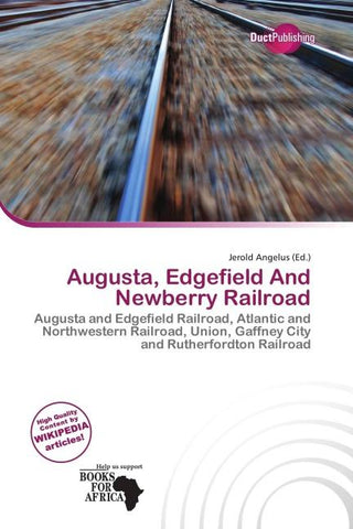 Augusta, Edgefield And Newberry Railroad