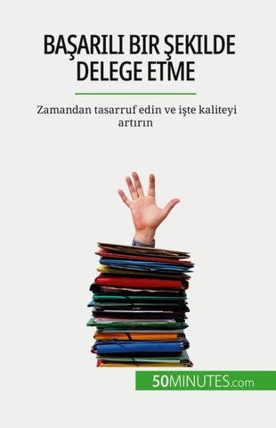 Ba¿ar¿l¿ bir ¿ekilde delege etme