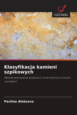 Klasyfikacja kamieni szpikowych