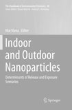Indoor and Outdoor Nanoparticles