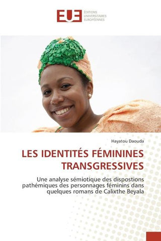 LES IDENTITÉS FÉMININES TRANSGRESSIVES