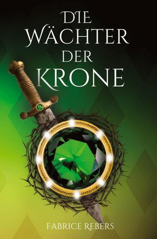 Die Wächter der Krone