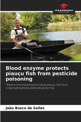 Blood enzyme protects piauçu fish from pesticide poisoning