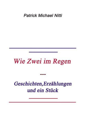 Wie zwei im Regen