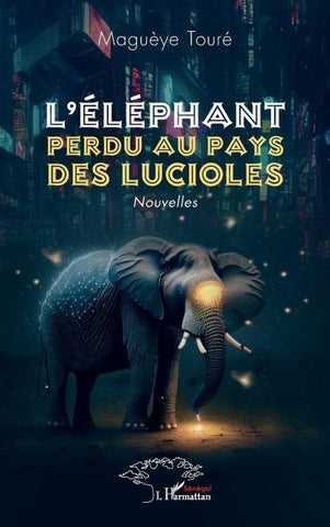 L'éléphant perdu au pays des lucioles