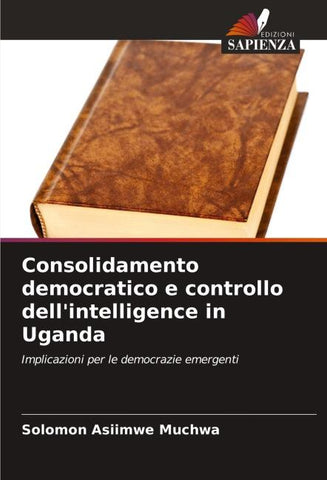 Consolidamento democratico e controllo dell'intelligence in Uganda