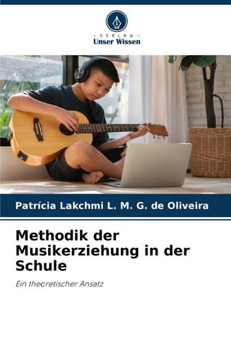 Methodik der Musikerziehung in der Schule