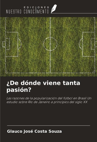 ¿De dónde viene tanta pasión?