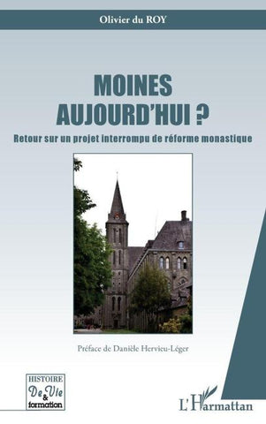 Moines aujourd'hui ?