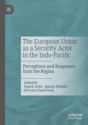 The European Union as a Security Actor in the Indo-Pacific