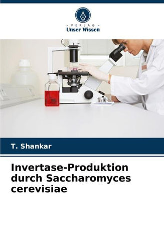 Invertase-Produktion durch Saccharomyces cerevisiae