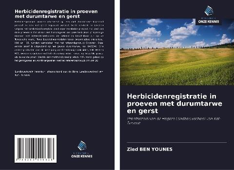 Herbicidenregistratie in proeven met durumtarwe en gerst