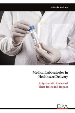 Medical Laboratories in Healthcare Delivery