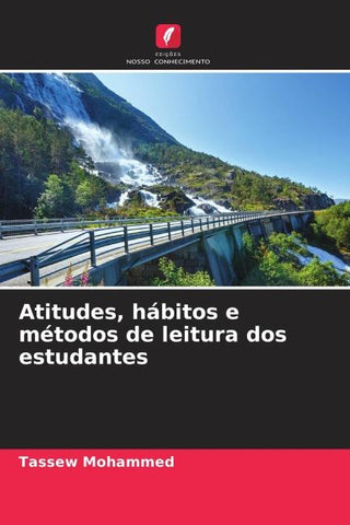 Atitudes, hábitos e métodos de leitura dos estudantes
