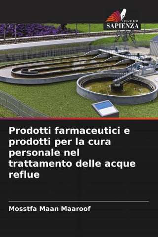 Prodotti farmaceutici e prodotti per la cura personale nel trattamento delle acque reflue