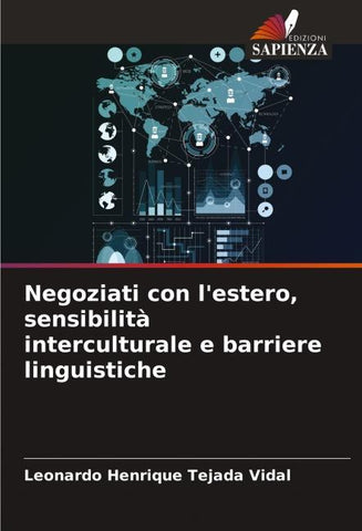 Negoziati con l'estero, sensibilità interculturale e barriere linguistiche