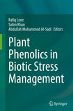 Plant Phenolics in Biotic Stress Management
