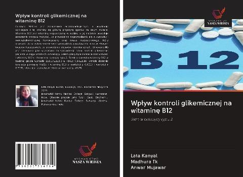 Wp¿yw kontroli glikemicznej na witamin¿ B12