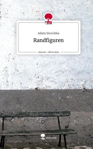 Randfiguren. Life is a Story - story.one