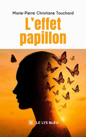 L'effet papillon