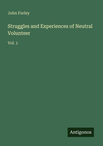 Struggles and Experiences of Neutral Volunteer