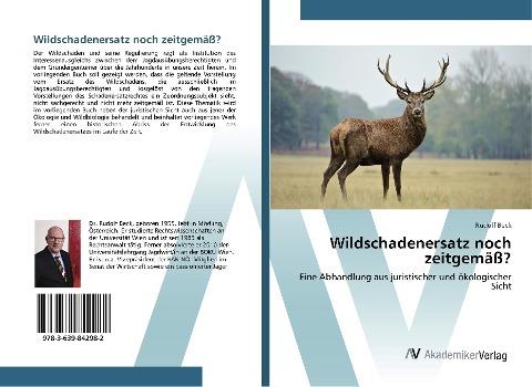 Wildschadenersatz noch zeitgemäß?