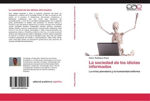 La sociedad de los idiotas informados