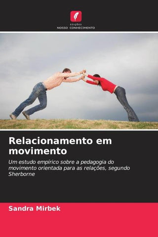 Relacionamento em movimento