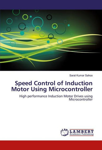 Speed Control of Induction Motor Using Microcontroller