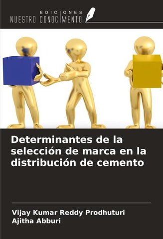 Determinantes de la selección de marca en la distribución de cemento