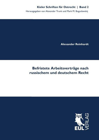 Befristete Arbeitsverträge nach russischem und deutschem Recht