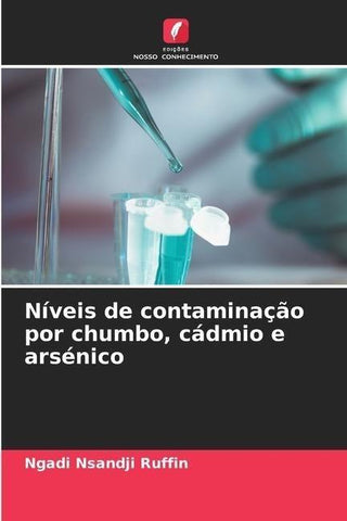 Níveis de contaminação por chumbo, cádmio e arsénico