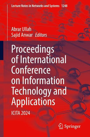 Proceedings of International Conference on Information Technology and Applications
