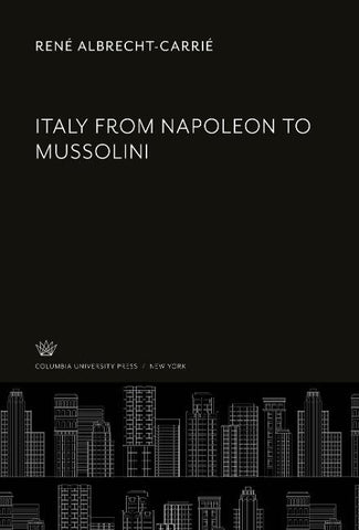 Italy from Napoleon to Mussolini