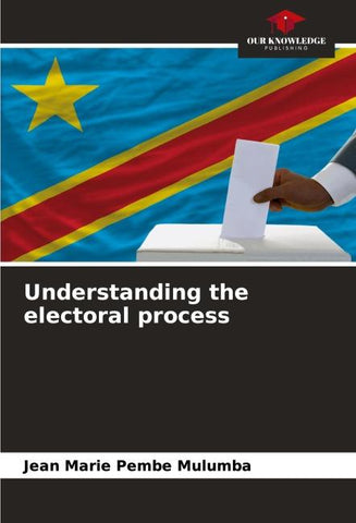Understanding the electoral process