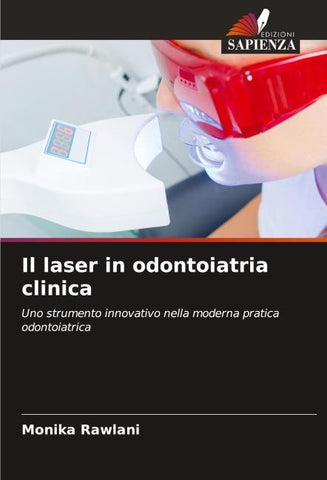 Il laser in odontoiatria clinica