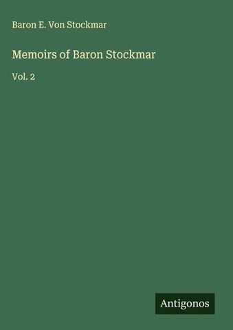 Memoirs of Baron Stockmar