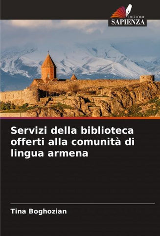 Servizi della biblioteca offerti alla comunità di lingua armena
