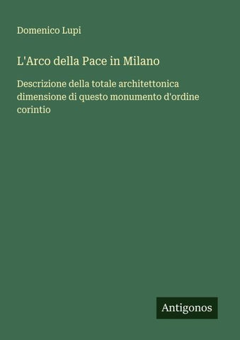 L'Arco della Pace in Milano