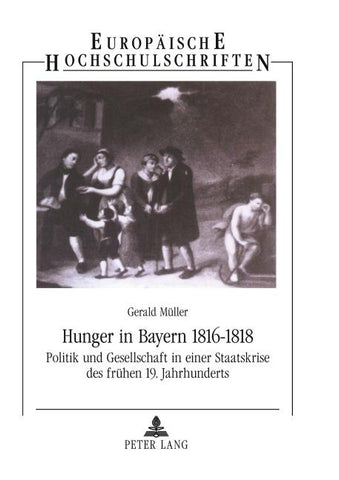 Hunger in Bayern 1816-1818